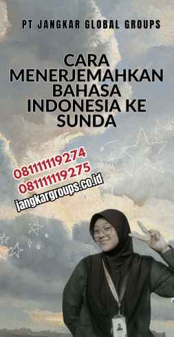 Cara Menerjemahkan Bahasa Indonesia ke Sunda