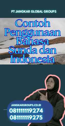 Contoh Penggunaan Bahasa Sunda dan Indonesia