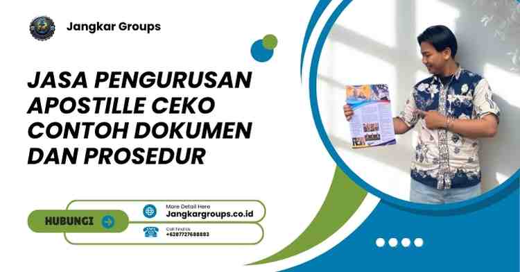 Jasa Pengurusan Apostille Ceko Contoh Dokumen Dan Prosedur