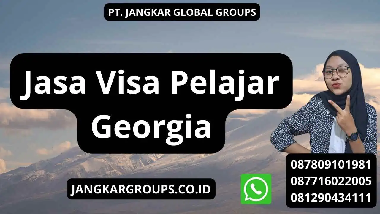 Jasa Visa Pelajar Georgia