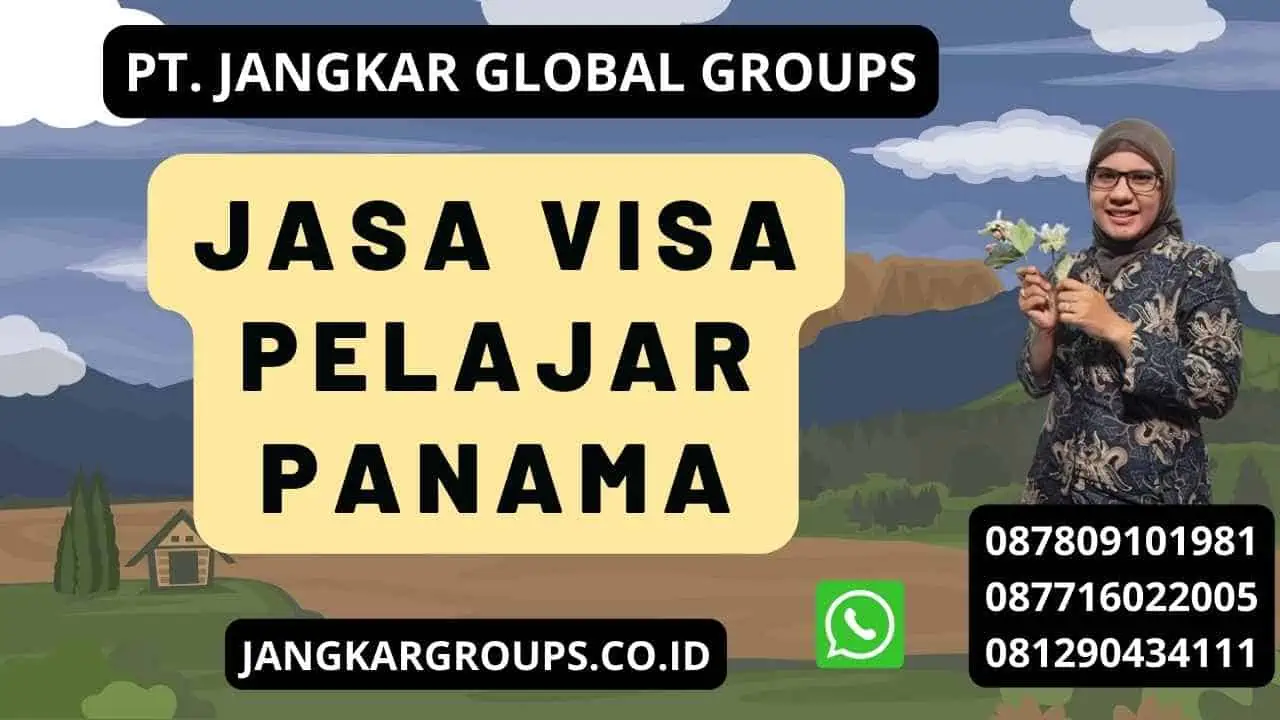 Jasa Visa Pelajar Panama