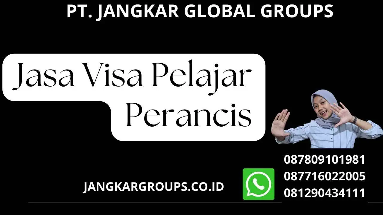 Jasa Visa Pelajar Perancis