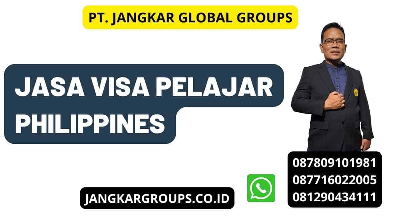 Jasa Visa Pelajar Philippines