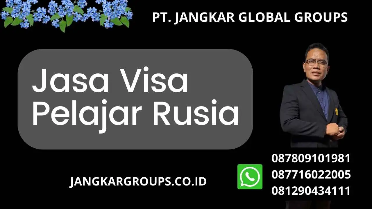 Jasa Visa Pelajar Rusia