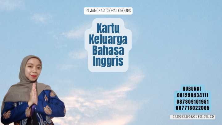 Kartu Keluarga Bahasa Inggris