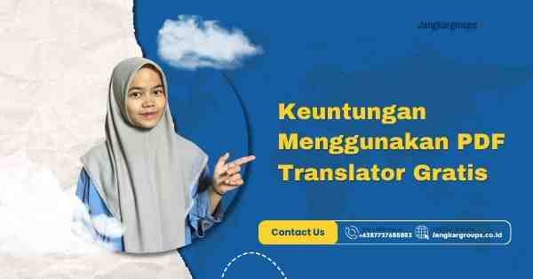 Keuntungan Menggunakan PDF Translator Gratis