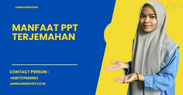 Manfaat PPT Terjemahan