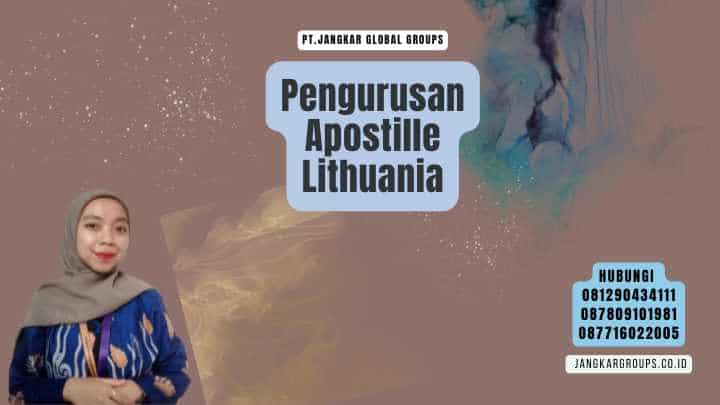 Pengurusan Apostille Lithuania