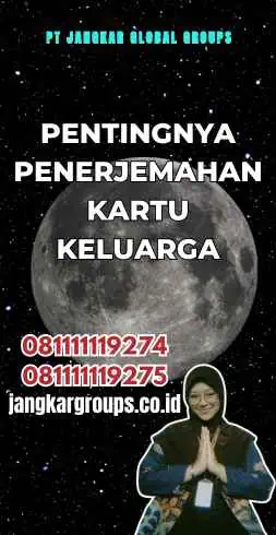 Pentingnya Penerjemahan Kartu Keluarga