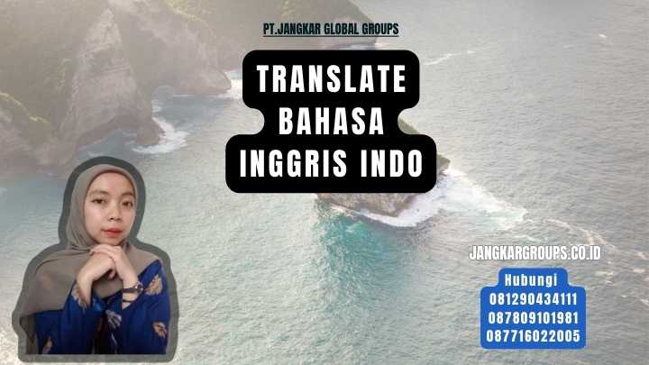Translate Bahasa Inggris Indo