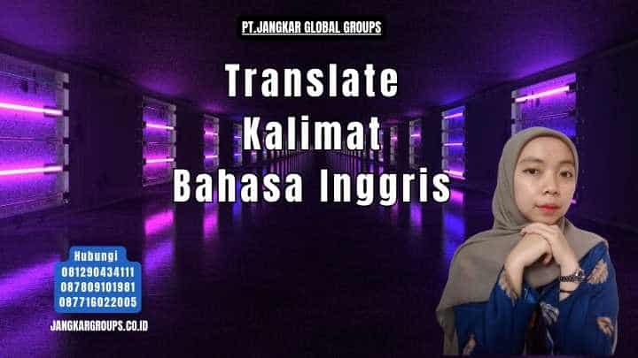 Translate Kalimat Bahasa Inggris