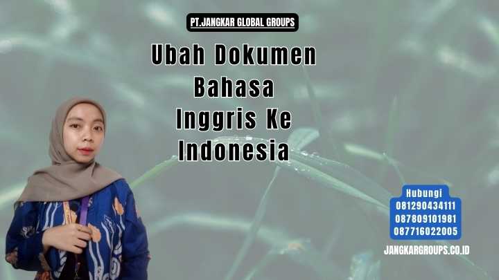 Ubah Dokumen Bahasa Inggris Ke Indonesia