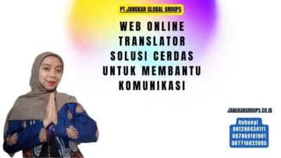Web Online Translator Solusi Cerdas Untuk Membantu Komunikasi