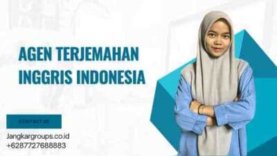 Agen Terjemahan Inggris Indonesia
