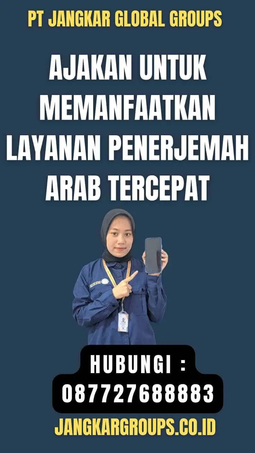 Ajakan untuk Memanfaatkan Layanan Penerjemah Arab Tercepat