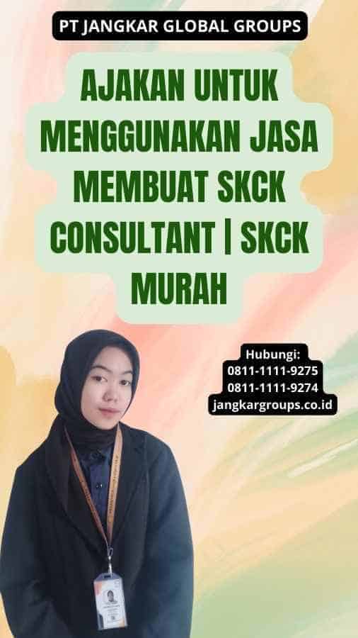 Ajakan untuk Menggunakan Jasa Membuat SKCK Consultant | SKCK Murah