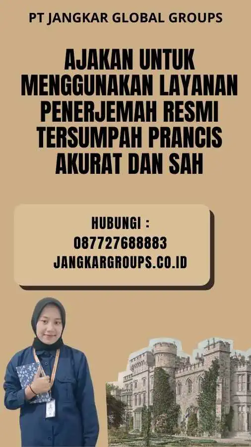 Ajakan untuk Menggunakan Layanan Penerjemah Resmi Tersumpah Prancis Akurat dan Sah