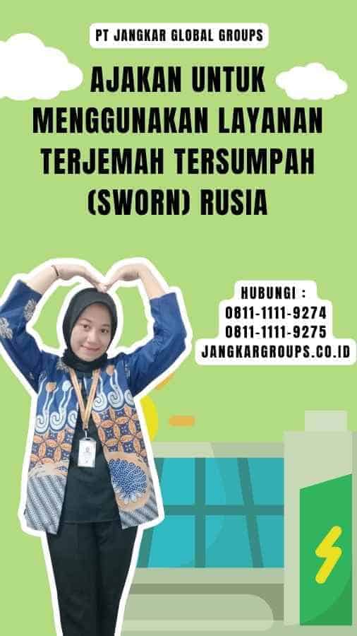 Ajakan untuk Menggunakan Layanan Terjemah Tersumpah (Sworn) Rusia