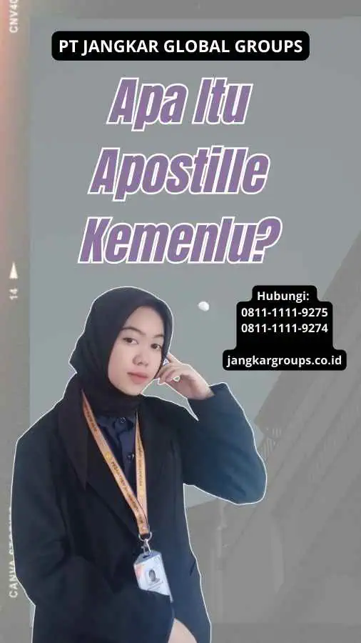 Apa Itu Apostille Kemenlu?