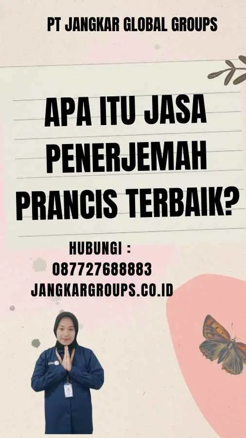 Apa Itu Jasa Penerjemah Prancis Terbaik