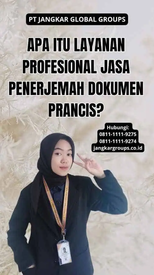 Apa Itu Layanan Profesional Jasa Penerjemah Dokumen Prancis?