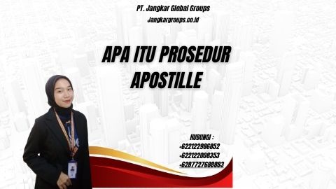 Apa Itu Prosedur Apostille