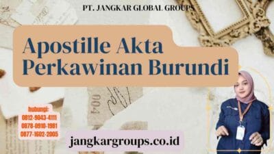 Apostille Akta Perkawinan Burundi