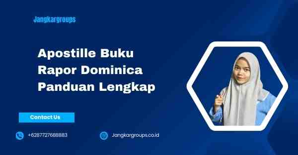 Apostille Buku Rapor Dominica Panduan Lengkap