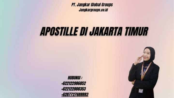 Apostille Di Jakarta Timur