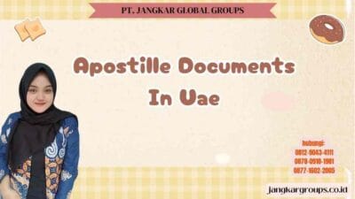 Apostille Documents In Uae