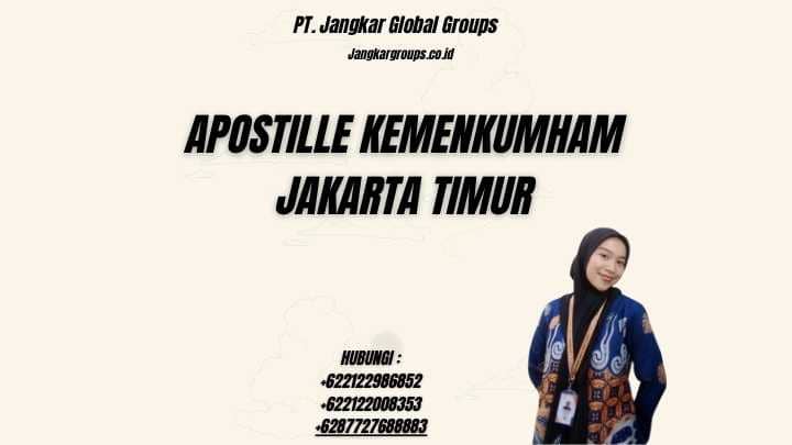 Apostille Kemenkumham Jakarta Timur