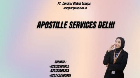 Apostille Services Delhi