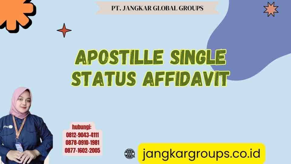 Apostille Single Status Affidavit