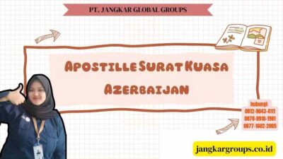 Apostille Surat Kuasa Azerbaijan