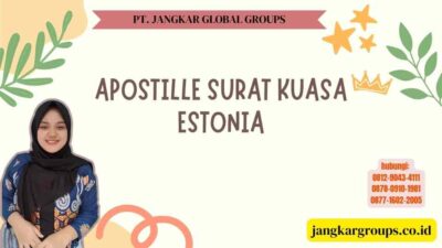 Apostille Surat Kuasa Estonia
