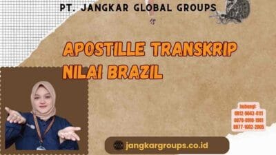 Apostille Transkrip Nilai Brazil