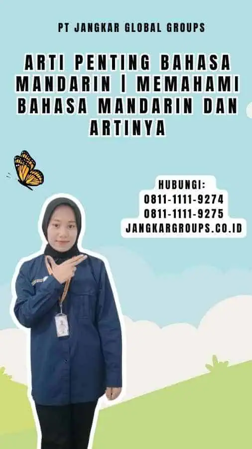 Arti Penting Bahasa Mandarin Memahami Bahasa Mandarin dan Artinya