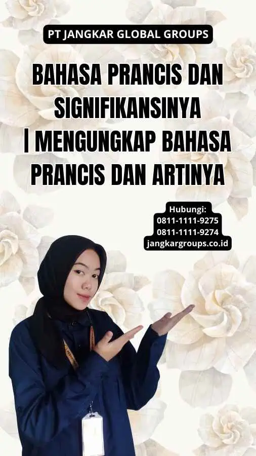 Bahasa Prancis dan Signifikansinya | Mengungkap Bahasa Prancis dan Artinya