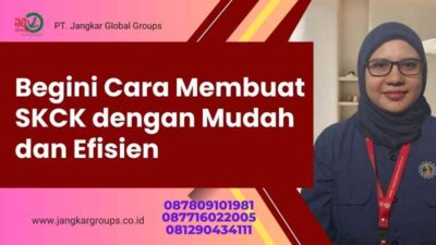 Begini Cara Membuat SKCK dengan Mudah dan Efisien