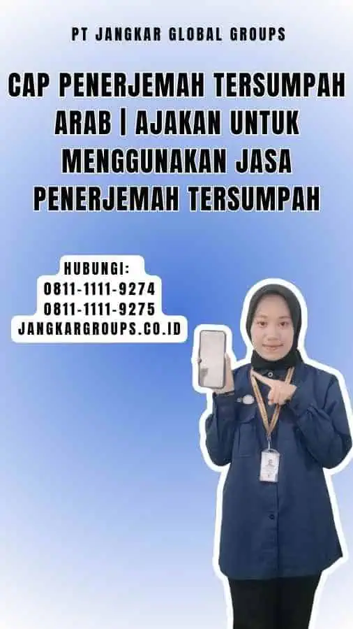 Cap Penerjemah Tersumpah Arab Ajakan untuk Menggunakan Jasa Penerjemah Tersumpah