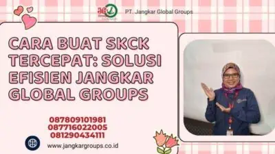 Cara Buat SKCK Tercepat: Solusi Efisien Jangkar Global Groups