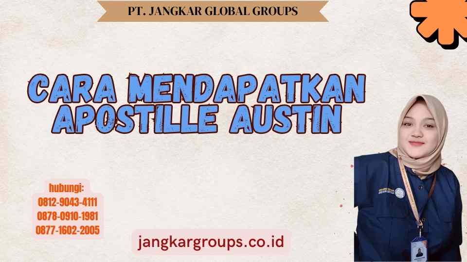 Cara Mendapatkan Apostille Austin