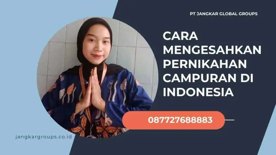 Cara Mengesahkan Pernikahan Campuran di Indonesia