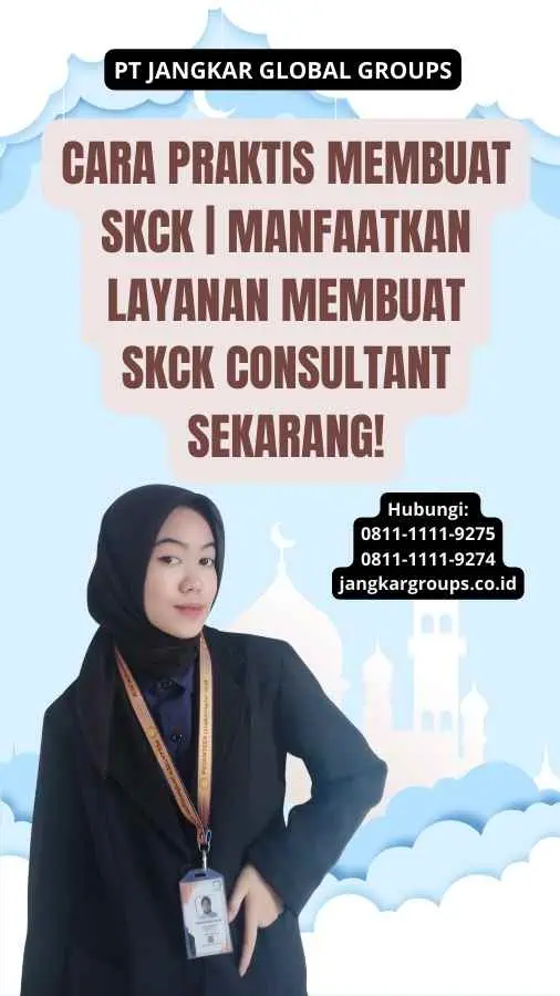 Cara Praktis Membuat SKCK | Manfaatkan Layanan Membuat SKCK Consultant Sekarang!