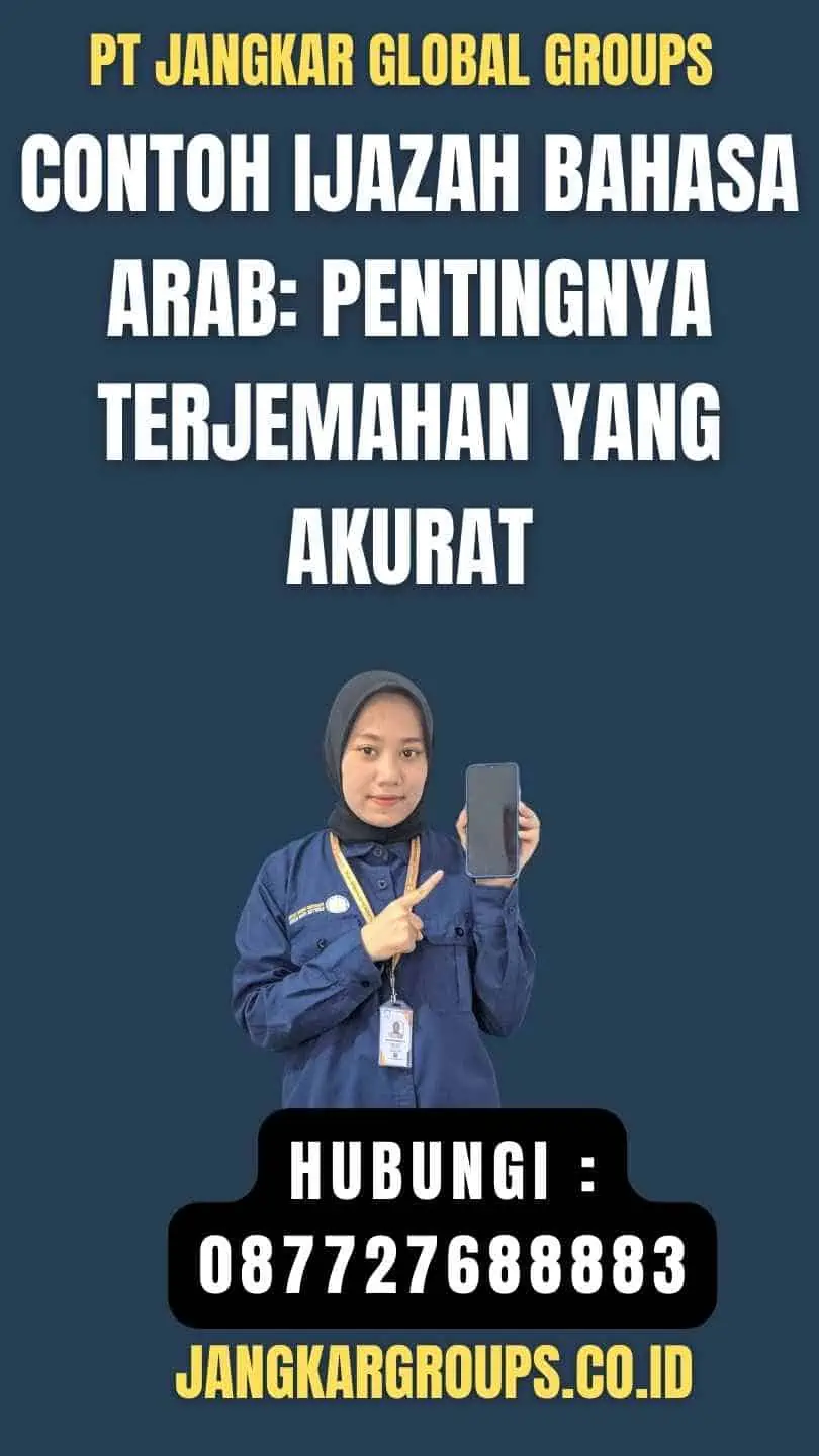 Contoh Ijazah Bahasa Arab Pentingnya Terjemahan yang Akurat