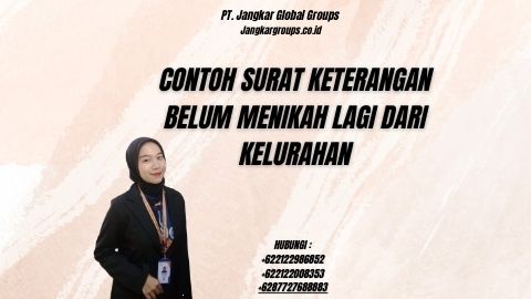 Contoh Surat Keterangan Belum Menikah Lagi Dari Kelurahan