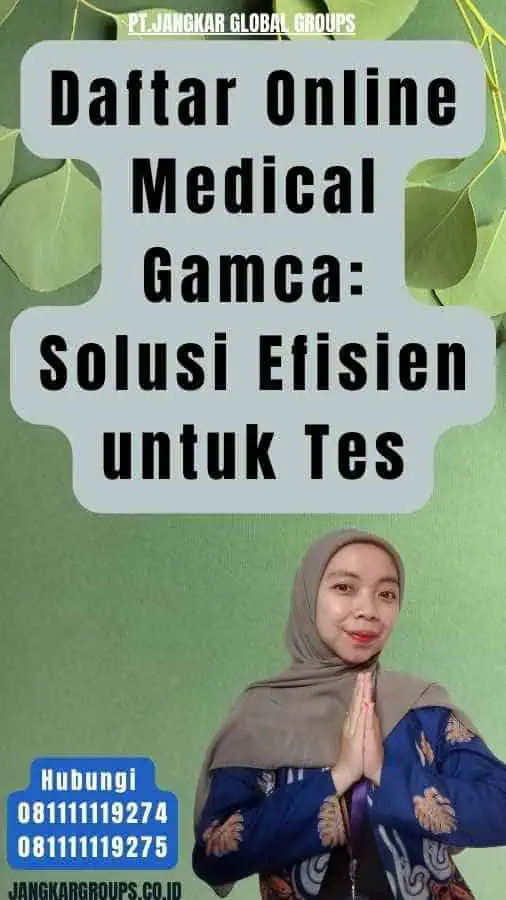 Daftar Online Medical Gamca Solusi Efisien untuk Tes