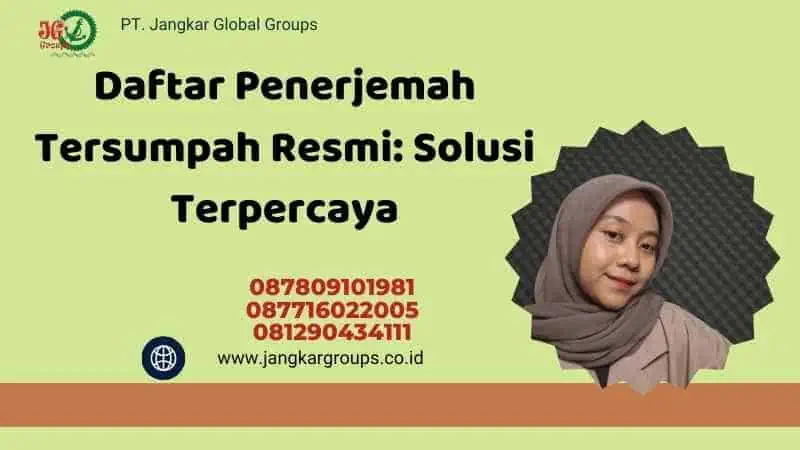 Daftar Penerjemah Tersumpah Resmi: Solusi Terpercaya