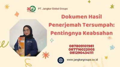 Dokumen Hasil Penerjemah Tersumpah: Pentingnya Keabsahan