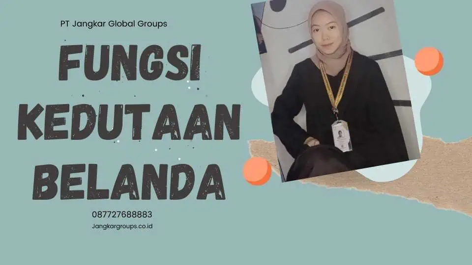 Fungsi Kedutaan Belanda